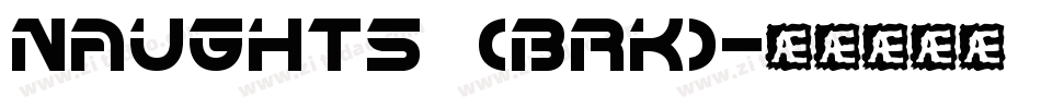 Naughts (BRK)字体转换